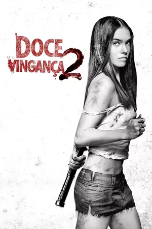 Doce Vingança 2