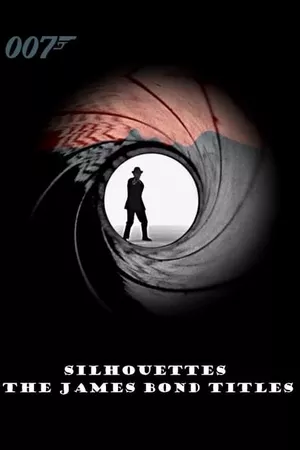 Silhouettes: The James Bond Titles