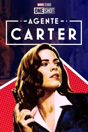 Marvel One-Shot: Agente Carter