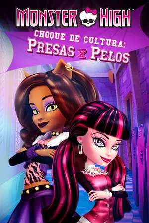 Monster High: Choque de Cultura: Presas x Pelos