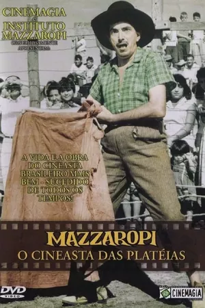 Mazzaropi - O Cineasta das Platéias