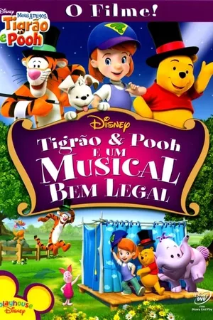 Tigrão e Pooh e um Musical Bem Legal