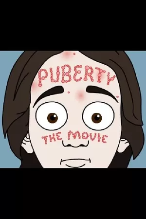 Puberty: The Movie