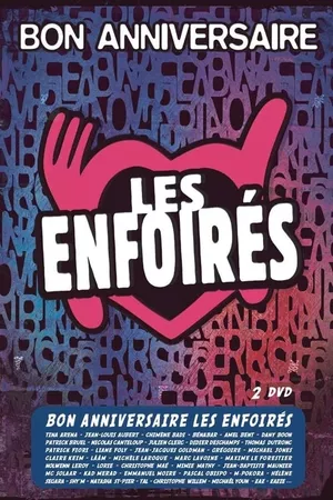 Les Enfoirés 2014 - Bon anniversaire Les Enfoirés