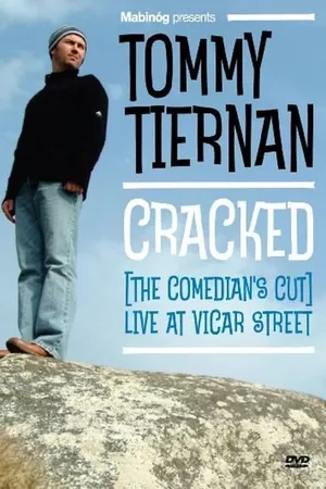 Tommy Tiernan: Cracked (The Comedian's Cut)