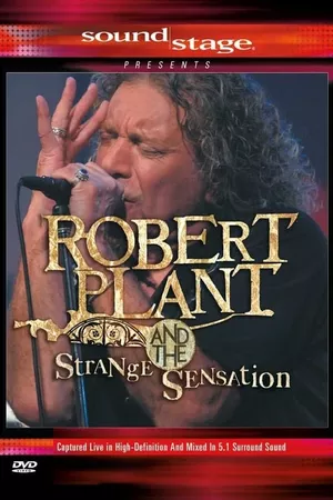 SoundStage Presents: Robert Plant And The Strange Sensation