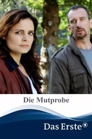 Die Mutprobe