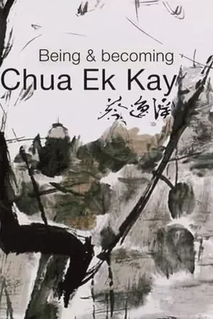 Being and Becoming Chua Ek Kay