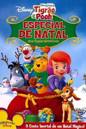 Meus Amigos Tigrão e Pooh: Especial de Natal dos Superdetetives