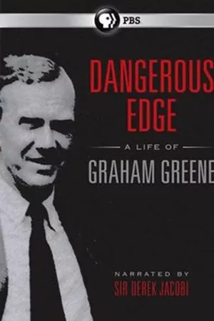 Dangerous Edge: A Life of Graham Greene