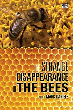 The Strange Disappearance of the Bees