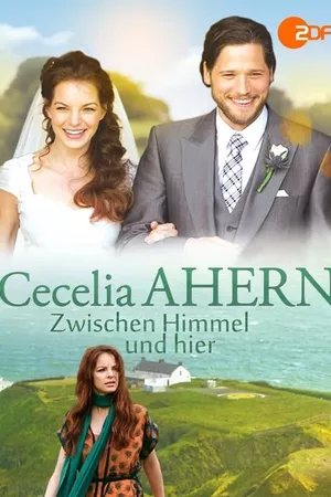 Cecelia Ahern: Zwischen Himmel und hier