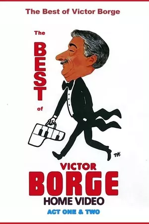 The Best of Victor Borge: Act I & II