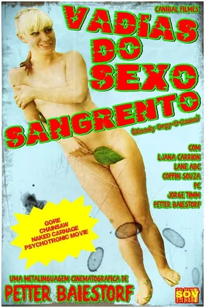 Vadias do Sexo Sangrento