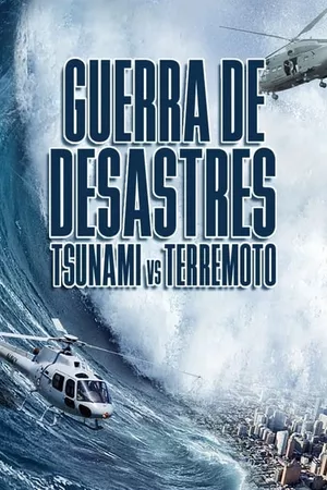 Guerra de Desastres - Tsunami vs Terremoto