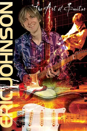 Eric Johnson: The Art Of Guitar