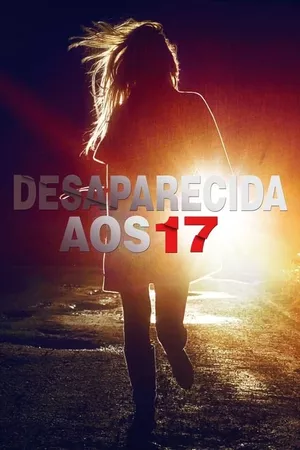 Desaparecida aos 17