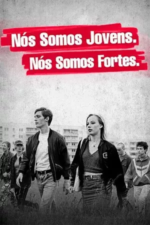 Nós Somos Jovens. Nós Somos Fortes.