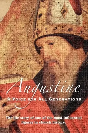 Augustine: A Voice For All Generations