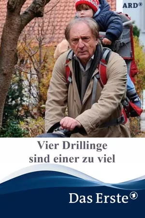 Vier Drillinge sind einer zu viel