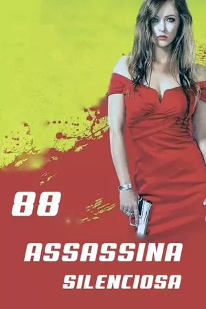 88 - Assassina Silenciosa