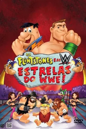 Os Flintstones e as Estrelas do WWE