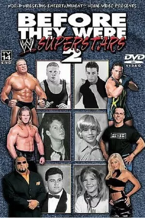 WWE: Before They Were Superstars 2