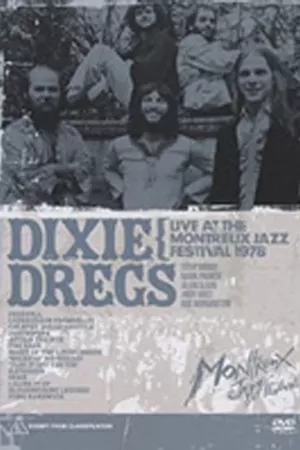 Dixie Dregs: Live at the Montreux Jazz Festival 1978