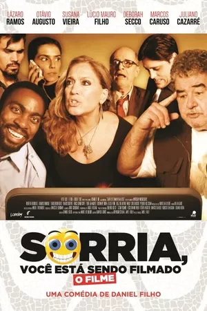 Sorria, Você Está Sendo Filmado