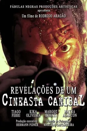 Revelações de um Cineasta Canibal