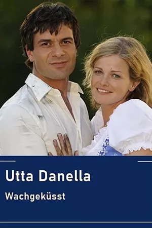 Utta Danella - Wachgeküsst