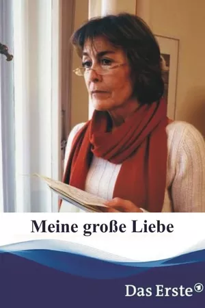 Meine große Liebe