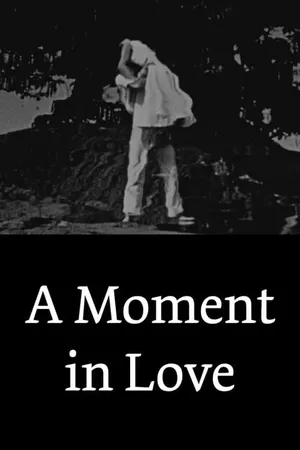 A Moment in Love