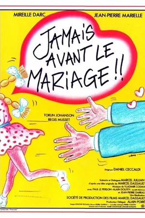 Jamais avant le mariage