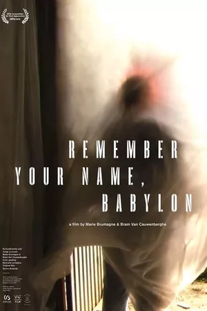 Remember Your Name, Babylon