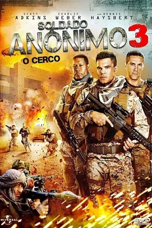 Soldado Anônimo 3: O Cerco