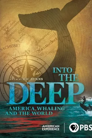 Into the Deep: America, Whaling & The World