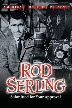 Rod Serling: Submitted for Your Approval