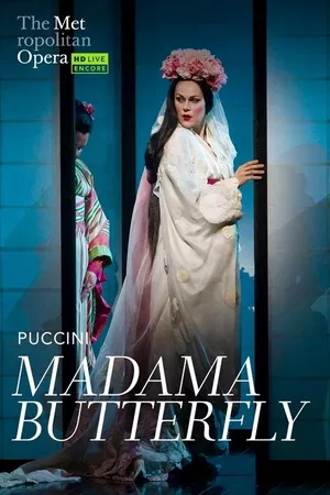 The Metropolitan Opera - Puccini: Madama Butterfly