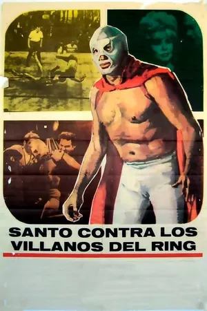 Santo the Silver Mask vs. The Ring Villains