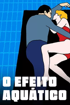 O Efeito Aquático