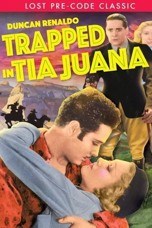 Trapped in Tia Juana