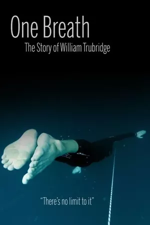 One Breath: The Story of William Trubridge