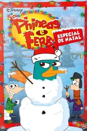 Phineas e Ferb - Especial de Natal