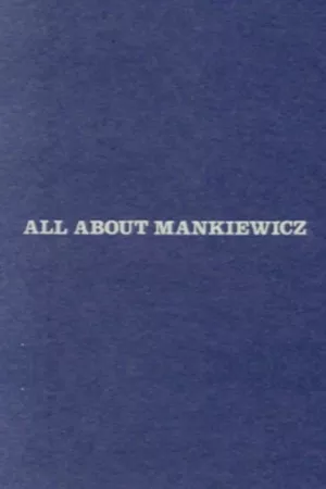 All About Mankiewicz