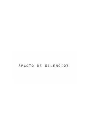 ¿Pacto de silencio?