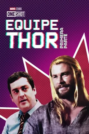 Marvel One Shot: Equipe Thor: Primeira Parte