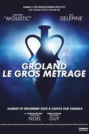 Groland le gros métrage