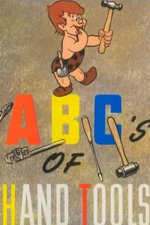 The ABC of Hand Tools