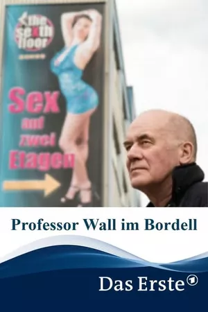 Professor Wall im Bordell